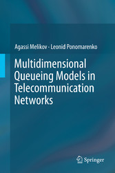 Multidimensional Queueing Models in Telecommunication Networks