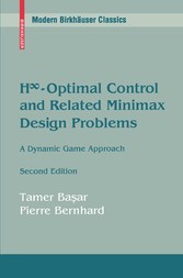 H8-Optimal Control and Related Minimax Design Problems