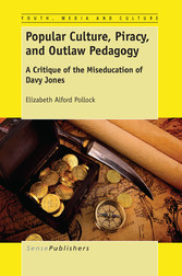 Popular Culture, Piracy, and Outlaw Pedagogy