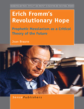 Erich Fromm's Revolutionary Hope