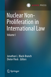 Nuclear Non-Proliferation in International Law - Volume I