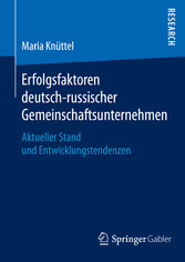 Erfolgsfaktoren deutsch-russischer Gemeinschaftsunternehmen