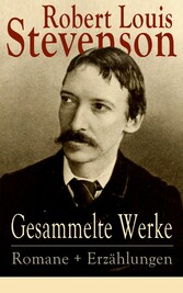 Gesammelte Werke: Romane + Erzählungen