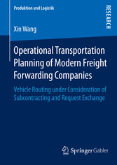 Operational Transportation Planning of Modern Freight Forwarding Companies