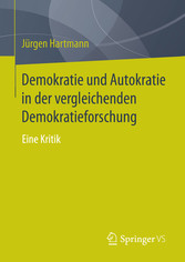 Demokratie und Autokratie in der vergleichenden Demokratieforschung