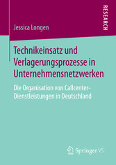 Technikeinsatz und Verlagerungsprozesse in Unternehmensnetzwerken