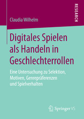 Digitales Spielen als Handeln in Geschlechterrollen