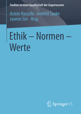 Ethik - Normen - Werte