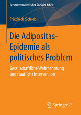 Die Adipositas-Epidemie als politisches Problem