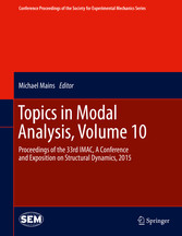 Topics in Modal Analysis, Volume 10