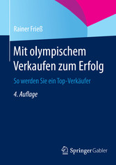 Mit olympischem Verkaufen zum Erfolg