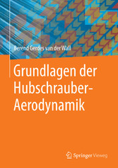 Grundlagen der Hubschrauber-Aerodynamik