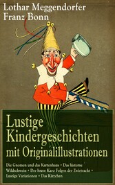 Lustige Kindergeschichten mit Originalillustrationen