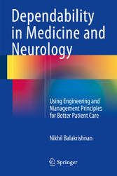 Dependability in Medicine and Neurology