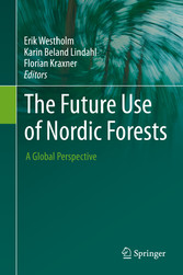 The Future Use of Nordic Forests