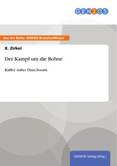 Der Kampf um die Bohne