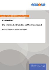 Die chemische Industrie in Ostdeutschland