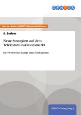 Neue Strategien auf dem Telekommunikationsmarkt