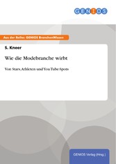 Wie die Modebranche wirbt