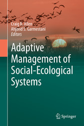 Adaptive Management of Social-Ecological Systems