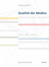 Jahrbuch Qualität der Medien 2011