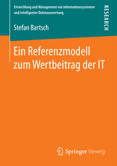 Ein Referenzmodell zum Wertbeitrag der IT