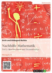 Nachhilfe Mathematik - Teil 2: Bruchrechnen und Dezimalzahlen