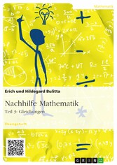 Nachhilfe Mathematik - Teil 3: Gleichungen