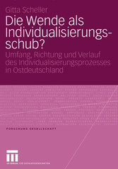 Die Wende als Individualisierungsschub?