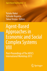 Agent-Based Approaches in Economic and Social Complex Systems VIII