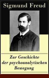 Zur Geschichte der psychoanalytischen Bewegung