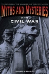 Myths and Mysteries of the Civil War