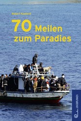 70 Meilen zum Paradies