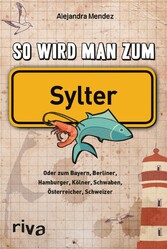 So wird man zum Sylter