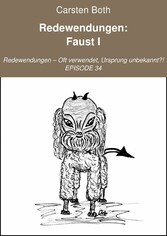 Redewendungen: Faust I