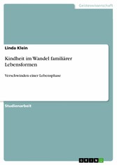 Kindheit im Wandel familiärer Lebensformen