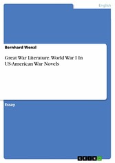 Great War Literature. World War I In US-American War Novels