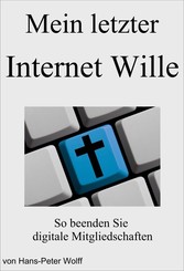 Mein letzter Internet Wille