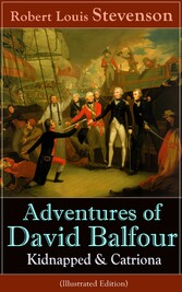 Adventures of David Balfour: Kidnapped & Catriona (Illustrated Edition)