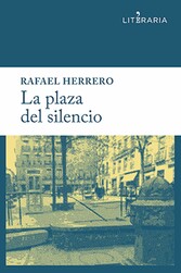 La plaza del silencio