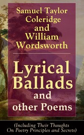 Lyrical Ballads and other Poems by Samuel Taylor Coleridge and William Wordsworth