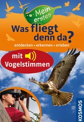 Mein erstes Was fliegt denn da? Enhanced Ebook