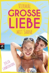 Viermal große Liebe mit Sahne