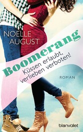 Boomerang - Küssen erlaubt, verlieben verboten!