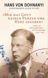 »Mir hat Gott keinen Panzer ums Herz gegeben«