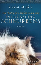 Die Katze des Dalai Lama und die Kunst des Schnurrens