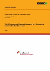 The Effectiveness of Habitual Residence as a Connecting Factor in the Conflict of Laws