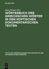 Wörterbuch der griechischen Wörter in den koptischen dokumentarischen Texten