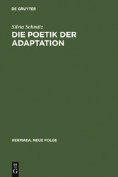 Die Poetik der Adaptation