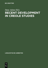 Recent Development in Creole Studies